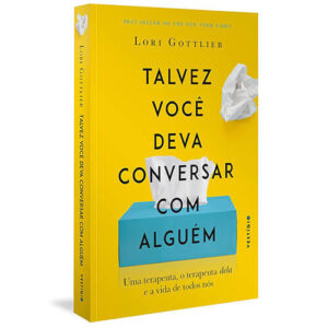 Talvez você deva conversar com alguém